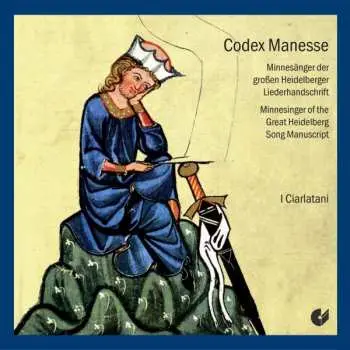 CD I Ciarlatani: Codex Manesse