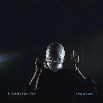 LP I Hold the Lion's Paw: Lost in Place CLR
