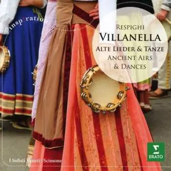 CD I Solisti Veneti: Villanella-Alte Lieder & Tanze