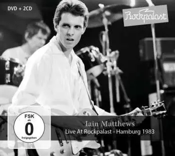 2CD/DVD Iain Matthews: Live At Rockpalast