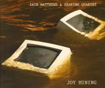 CD Iain Matthews: Joy Mining