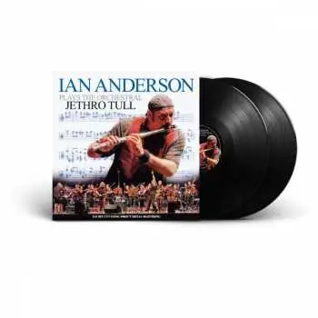 2LP Ian Anderson: Plays The Orchestral Jethro Tull
