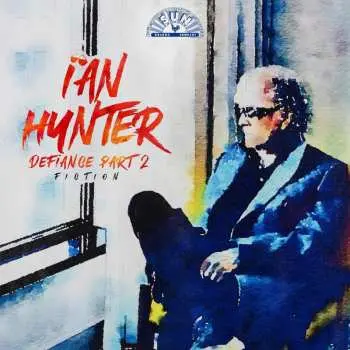 CD Ian Hunter: Defiance Part 2: Fiction