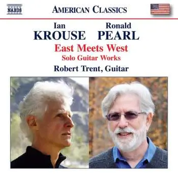 CD Ian Krouse: East Meets West (Solo Guitar Works)