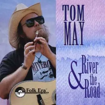 CD Tom May: River & the Road