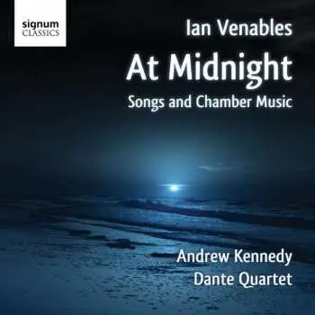 CD Ian Venables: Invite, To Eternity Op.31