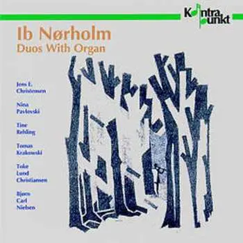 CD Ib Nørholm: Duos With Organ