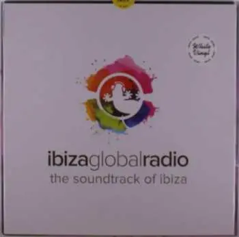 LP Ibiza Global Radio: The Soundtrack Of Ibiza CLR | LTD