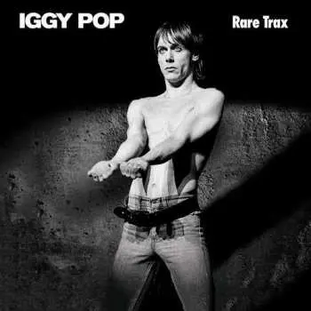 2LP Iggy Pop: Rare Trax LTD | CLR