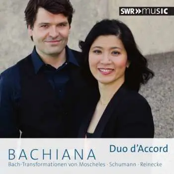 CD Ignaz Moscheles: Bachiana (Bach-Transformationen Von Moscheles • Schumann • Reinecke)