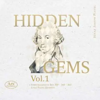 SACD Ignaz Pleyel: Hidden Gems Vol. 1 (Streichquartette Ben 359-360-361)