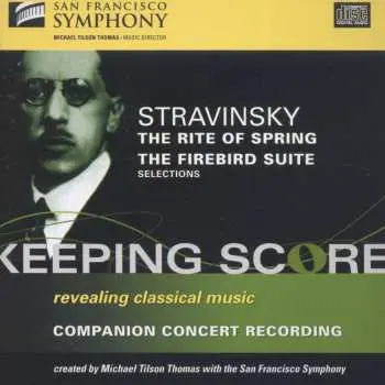 CD Igor Stravinsky: The Rite Of Spring / The Firebird Suite Selections