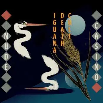 CD Iguana Death Cult: Nude Casino