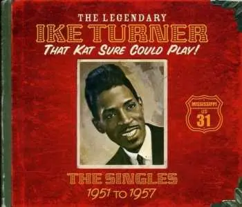 4CD/Box Set Ike Turner: That Kat Sure Could Play! The Singles 1951 To 1957
