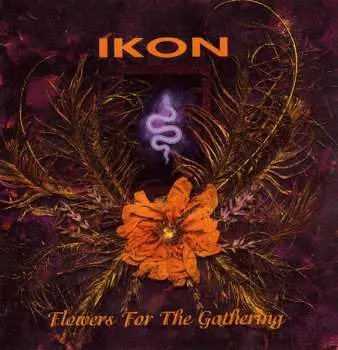 CD Ikon: Flowers For The Gathering