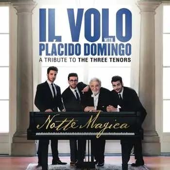 CD Il Volo: Notte Magica - A Tribute To The Three Tenors
