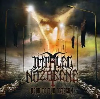 CD Impaled Nazarene: Road To The Octagon