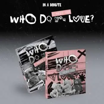 CD In A Minute: Who Do You Love?: I Need You
