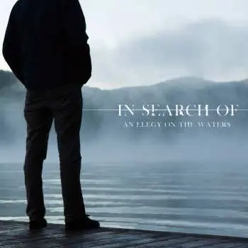 CD In Search Of...: An Elegy On The Waters