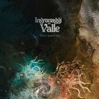 CD Ingranaggi Della Valle: Warm Spaced Blue
