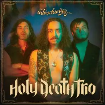 CD Holy Death Trio: Introducing
