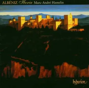 2CD Isaac Albéniz: Iberia & Other Late Piano Music