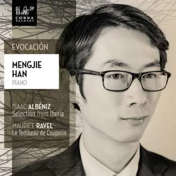 CD Isaac Albéniz: Evocación: Selection From Iberia / Le Tombeau de Couperin