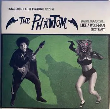 SP Isaac Rother & The Phantoms: Isaac Rother & The Phantoms Present The Phantom