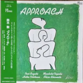 2LP Isao Suzuki: Approach