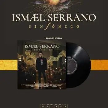 2LP Ismael Serrano: Ismael Serrano: Sinfonico