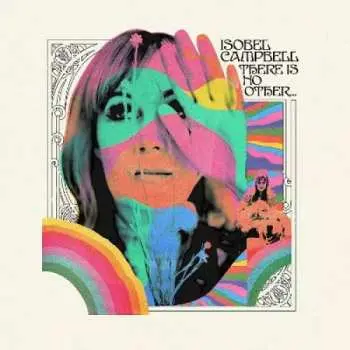 CD Isobel Campbell: There Is No Other...