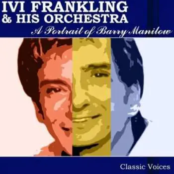 CD Ivo Franklin & His Orchestra: A Portrait Of Barry Manilow