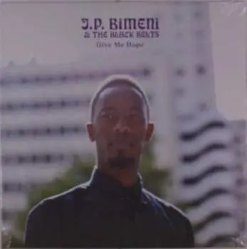LP J.P. Bimeni: Give Me Hope