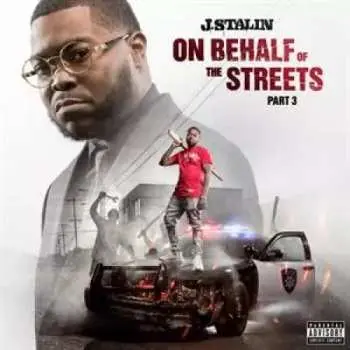 CD J Stalin: On Behalf Of The Streets Part 3