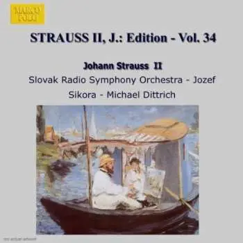 CD Johann Strauss Jr.: J. Strauss, Jr.: Edition • Vol. 34