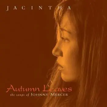 SACD Jacintha: Autumn Leaves -The Songs Of Johnny Mercer