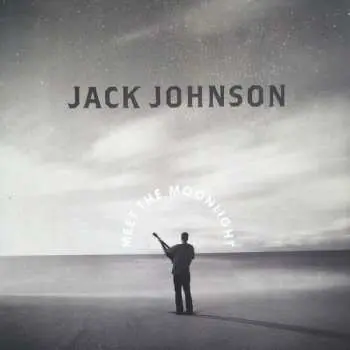 LP Jack Johnson: Meet The Moonlight