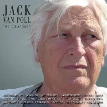 2CD Jack van Poll: The Composer