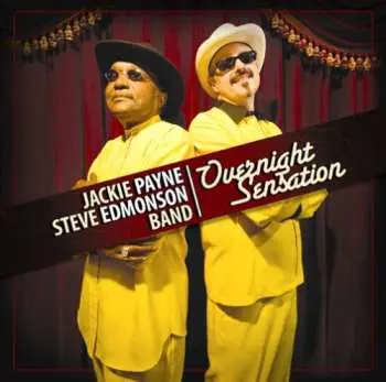CD Jackie Payne Steve Edmonson Band: Overnight Sensation