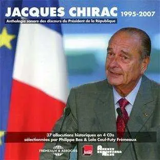 4CD Jacques Chirac: Anthologie Sonore Des Discours Du President De La Republique