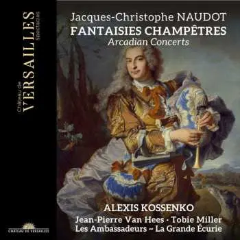 CD Jacques-Christophe Naudot: Konzerte Op.17 Nr.1-6 "fantasies Champetres"