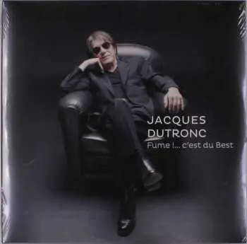 3LP Jacques Dutronc: Fume !... C'est Du Best