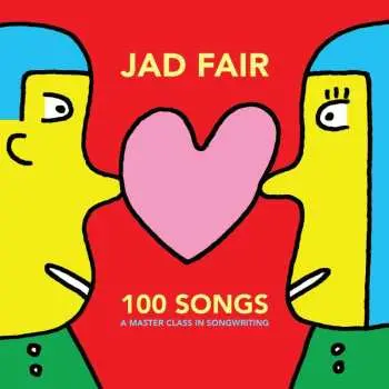 2LP Jad Fair: 100 Songs - A Master Class In Songwriting CLR