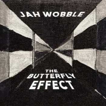 CD Jah Wobble: The Butterfly Effect