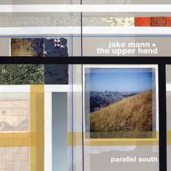 CD Jake Mann And The Upper Hand: Parallel South
