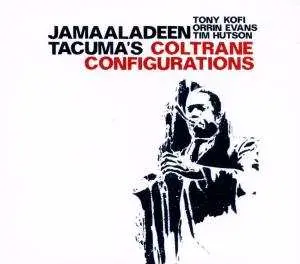 CD Jamaaladeen Tacuma: Jamaaladeen Tacuma's Coltrane Configurations