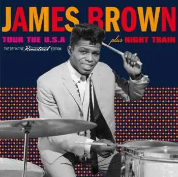 CD James Brown: Tour The U.S.A. / Night Train