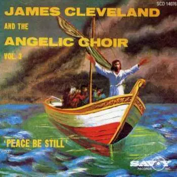 CD Rev. James Cleveland: Peace Be Still (Vol. 3)