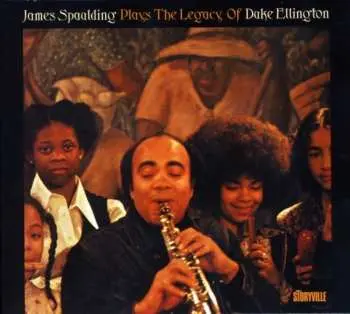CD James Spaulding: Plays The Legacy Of Duke Ellington