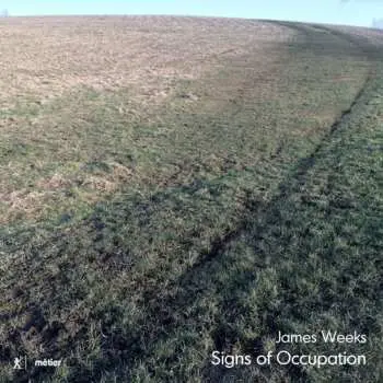 CD James Weeks: Signs Of Occupation